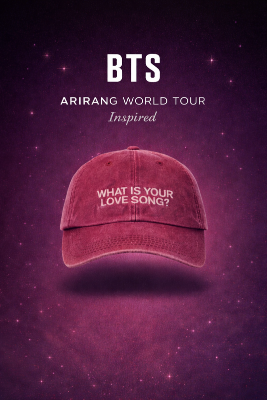 What Is Your Love Song”  BTS Inspired Arirang World Tour Cap
